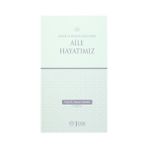 Ahlak ve Hukuk Ekseninde Aile Hayatımız - Ahmet Yaman