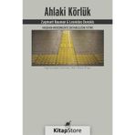 Ahlaki Körlük - Zygmunt Bauman