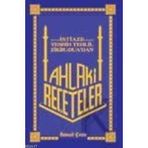 AHLAKI REÇETELER - İSMAİL ÇETİN