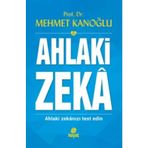 Ahlaki Zeka - Mehmet Kanoğlu
