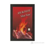 AHLÂK İSYANI - NIHAT NASIR