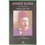 Ahmed Rasim Matbuat Hatıralarından Muharrir, Şair, Edib - Ali İhsan Kolcu