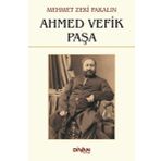 Ahmed Vefik Paşa - Mehmet Zeki Pakalın