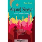 Ahmet Yesevi İki Nehir Arasındaki Okyanus - Ayşe Şener