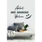 AHWALL AW000132 Anlat Sen Seversin Yalanı Yazılı Dekoratif Ahşap Tablo