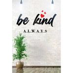 AHWALL AW00082 Be Kind Always Yazılı Dekoratif Ahşap Tablo