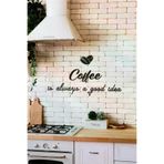 AHWALL AW00212 Coffee Is Always A Good Idea Yazılı Dekoratif Ahşap Tablo