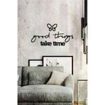 AHWALL AW00214 Good Things Take Time Yazılı Dekoratif Ahşap Tablo