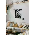 AHWALL AW00239 Why Serious Yazılı Dekoratif Ahşap Tablo