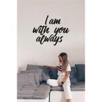 Ahwall I Am With You Always Yazılı Dekoratif Ahşap Tablo