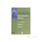 Aicardi’nin Çocuklarda Epilepsi - Alexis Arzimanoglou Renzo Guerrini Jean Aicardi E. Eşkazan