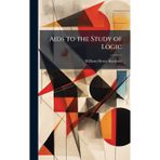 Aids to the Study of Logic