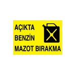 Aıkta Benzin Mazot Bırakma Uyarı Tabelası - 70x100 Alüminyum Kompozit Panel - YP29