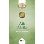Aile Ahlakı - Muhteşem Ahlak Serisi 2 - Muhammed Emin Yıldırım
