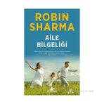 Aile Bilgeliği - robin s sharma