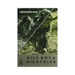 AILE BOYU HIKAYELER - ABDURRAHMAN AKTAŞ