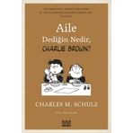 Aile Dediğin Nedir - Charlie Brown - Charles M. Schulz