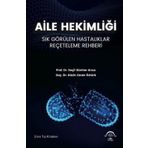 Aile Hekimliği Sık Görülen Hastalıklar Reçeteleme Rehberi-Ema Tıp Kitabevi
