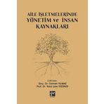 Aile İşletmelerinde Yönetim ve İnsan Kaynakları - Vala Lale Tüzüner