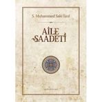AILE SAADETI - S. MUHAMMED SAKI EROL