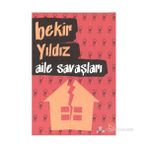 AILE SAVAŞLARI - BEKIR YILDIZ (ISBN:9786051416540)