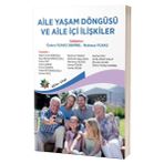 Aile Yaşam Döngüsü ve Aile İçi İlişkiler Eğiten Kitap Yayınları