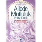 AILEDE MUTLULUK PRENSIPLERI (CEP) - M. DIKMEN