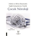 Ailelere ve Birinci Basamakta Sağlık Çalışanlarına Yönelik Çocuk Nöroloji - Cengiz Havalı