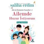Ailemde Huzur İstiyorum - Saliha Erdim
