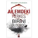 Ailemdeki Herkes Birini Öldürdü - Benjamin Stevenson