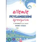 AILEMLE PEYGAMBERIMI ÖĞRENİYORUM - MEHMET DIKMEN