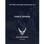 Air Force Doctrine Publication 3-61: Public Affairs