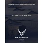 Air Force Doctrine Publication 4-0: Combat Support (5 January 2020)