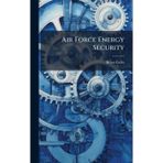 Air Force Energy Security