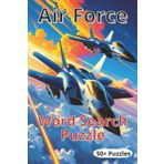 Air Force Word Search: Word Searches with Easy to Read about Air Force, fighter plans, and more | 6 x 9 Inches, 110 pages | 50+ puzzles ... Gift for Vacations, Holidays, and Free Time.