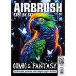 Airbrush Step by Step 92: Comic & Fantasy (Airbrush Step by Step Magazin)