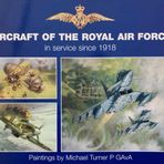Aircraft of the Royal Air Force in Service Since 1918: Paintings by Michael Turner P Gava