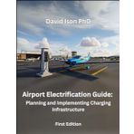 Airport Electrification Guide: Planning and Implementing Charging Infrastructure for Electric Aircraft