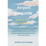 AIRPORT ETIQUETTE: Where the Hell are your manners?
