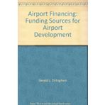 Airport Financing: Funding Sources for Airport Development