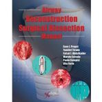[(Airway Reconstruction Surgical Dissection Manual)] [Author: Evan J. Propst] published on (July, 2014)