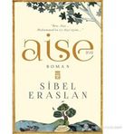 Aişe(ra) - Sibel Eraslan