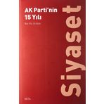 AK Partinin 15 Yılı-Siyaset Seta Yayınları