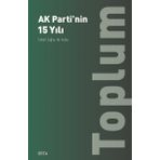Ak Parti'nin 15 Yılı-Toplum - Ali Aslan