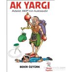 Ak Yargı - Bekir Öztürk
