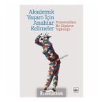 Akademik Bir Yaşam İçin Anahtar Kelimeler - İthaki Yayınları