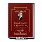 Akademik Ders Notları - Halil İnalcık