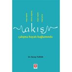 Akademik Kitaplar Akış Çalışma Hayatı Bağlamında Ekin Basım Yayın