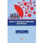 Akademik Kitaplar Covid-19 Pandemisi Sürecinde İşletmeler Ekin Basım Yayın