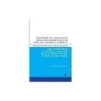 Akademik Kitaplar Meninski’nin Thesaurus Linguarum Orientalium Turcicæ, Arabicæ, Persicæ Adlı Eserindeki Vulgarize (Halklılaşmış) Kelimelerin Fonetik Açıdan İncelenmesi - Dr. Sinem Ceyda Baysal